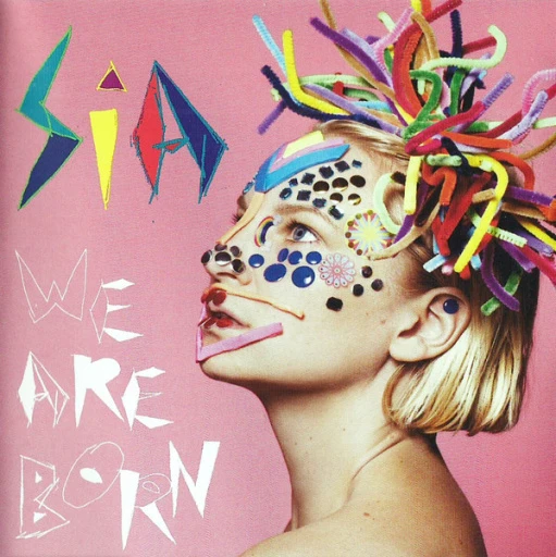Виниловая пластинка SIA WE ARE BORN