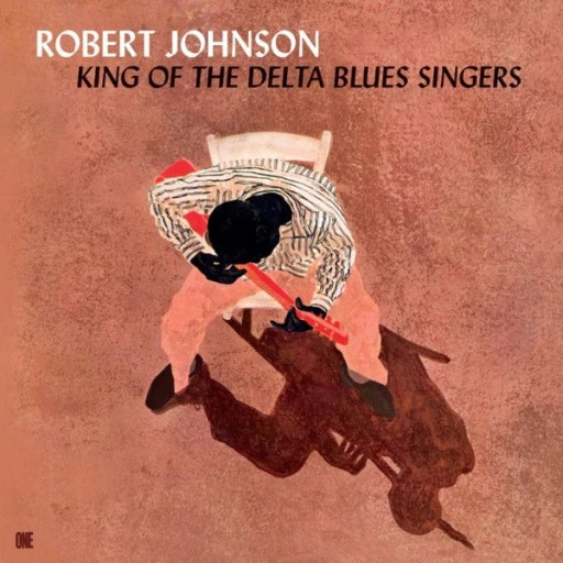Виниловая пластинка ROBERT JOHNSON KING OF THE DELTA BLUES SINGERS