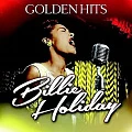 BILLIE HOLIDAY — GOLDEN HITS