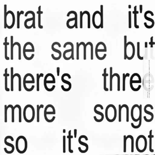 Виниловая пластинка CHARLI XCX BRAT AND IT'S THE SAME BUT THERE'S THREE MORE SONGS SO IT'S NOT