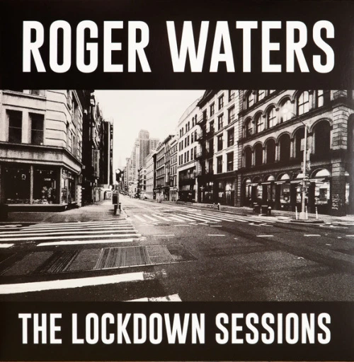 Виниловая пластинка ROGER WATERS The Lockdown Sessions