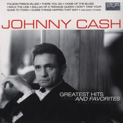 Виниловая пластинка JOHNNY CASH GREATEST HITS AND FAVORITES