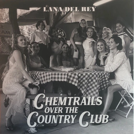 Виниловая пластинка LANA DEL REY CHEMTRAILS OVER THE COUNTRY CLUB