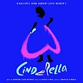 LLOYD-WEBBER, ANDREW — (HIGHLIGHTS FROM) ANDREW LLOYD WEBBER'S CINDERELLA