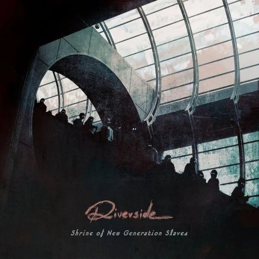 Виниловая пластинка RIVERSIDE SHRINE OF NEW GENERATION SLAVES