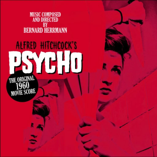 Виниловая пластинка BERNARD HERRMANN  PSYCHO (THE ORIGINAL FILM SCORE)