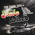 VARIOUS — THE DARK SIDE OF ITALO DISCO 2