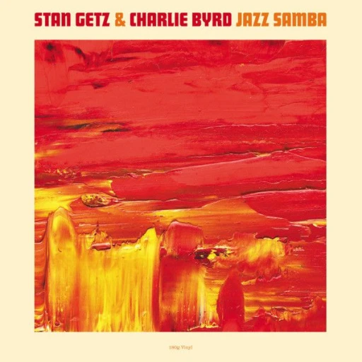 Виниловая пластинка STAN GETZ & CHARLIE BYRD JAZZ SAMBA