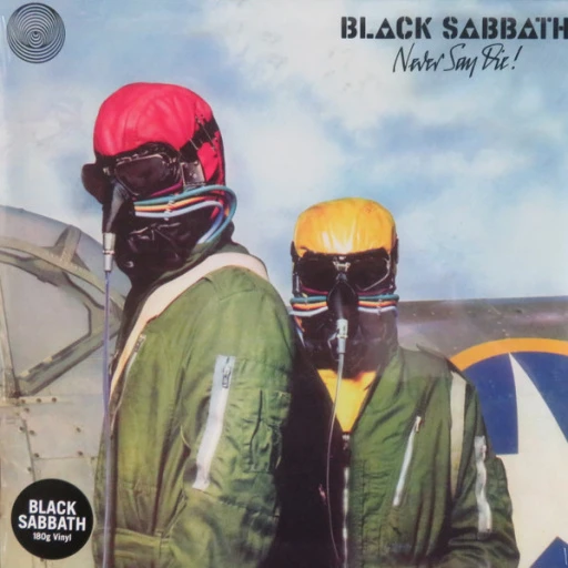 Виниловая пластинка BLACK SABBATH NEVER SAY DIE!
