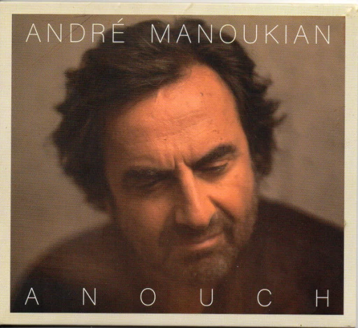 CD ANDRE MANOUKIAN — ANOUCH
