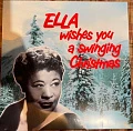 ELLA FITZGERALD — ELLA WISHES YOU A SWINGING CHRISTMAS, Clear Vinyl