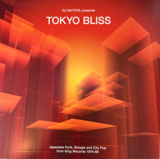 Виниловая пластинка VARIOUS TOKYO BLISS (JAPANESE FUNK, BOOGIE AND CITY POP FROM KING RECORDS 1974-88)