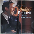 TONY BENNETT — I LEFT MY HEART IN SAN FRANCISCO