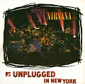 NIRVANA — MTV UNPLUGGED IN NEW YORK