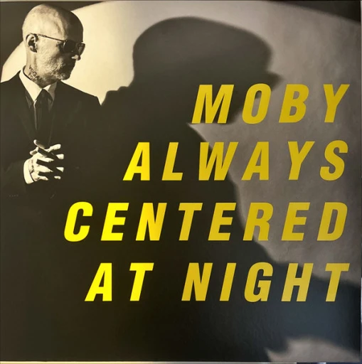 Виниловая пластинка MOBY ALWAYS CENTERED AT NIGHT