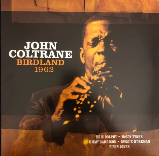 Виниловая пластинка JOHN COLTRANE BIRDLAND 1962