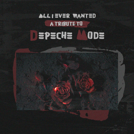 Виниловая пластинка VARIOUS ALL I EVER WANTED - A TRIBUTE TO DEPECHE MODE