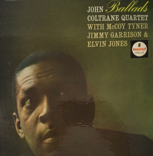 Виниловая пластинка JOHN COLTRANE QUARTET BALLADS