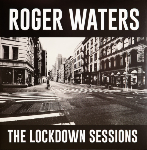 Виниловая пластинка ROGER WATERS The Lockdown Sessions