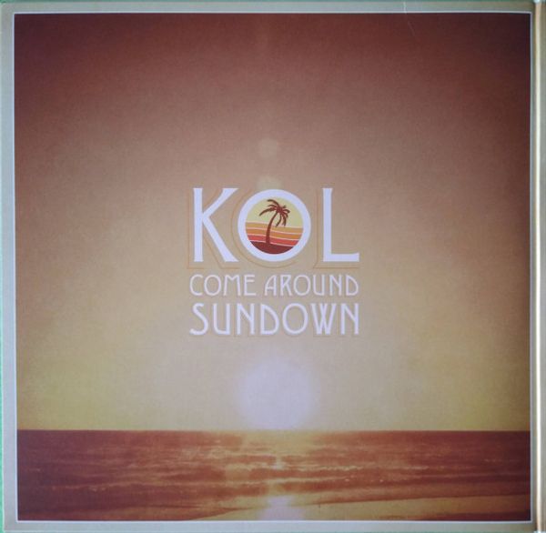 Виниловая пластинка KINGS OF LEON COME AROUND SUNDOWN