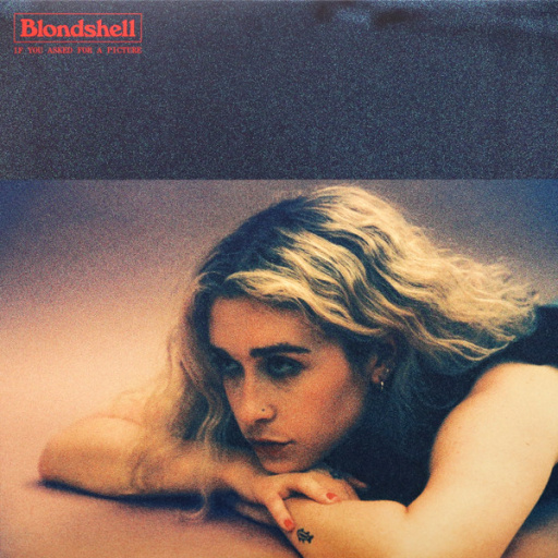 Виниловая пластинка BLONDSHELL IF YOU ASKED FOR A PICTURE