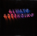 FRANZ FERDINAND — ALWAYS ASCENDING