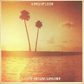 KINGS OF LEON — COME AROUND SUNDOWN