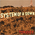 SYSTEM OF A DOWN — Toxicity